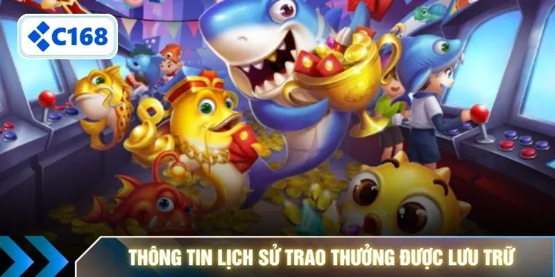 Thông tin lịch sử trao thưởng được lưu trữ